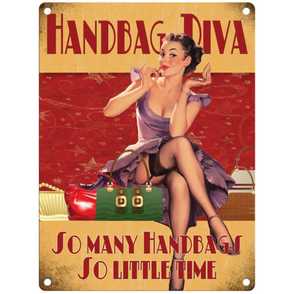 Large Metal Sign 60 x 49.5cm Funny Hand Bag Diva-Seasons Home Store