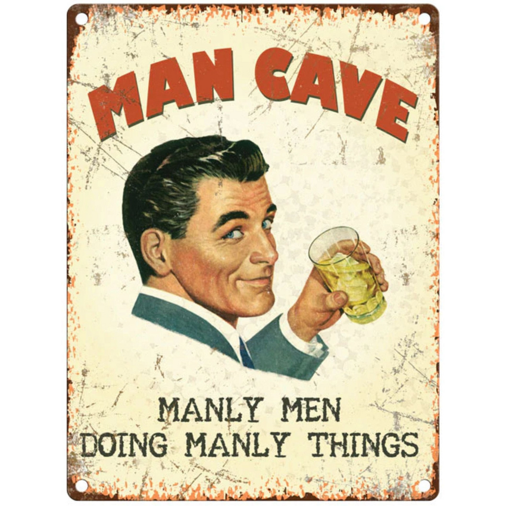 Large Metal Sign 60 x 49.5cm Funny Man Cave-Seasons Home Store