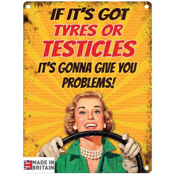 Large Metal Sign 60 x 49.5cm Funny Tyres or Testicles-Seasons Home Store