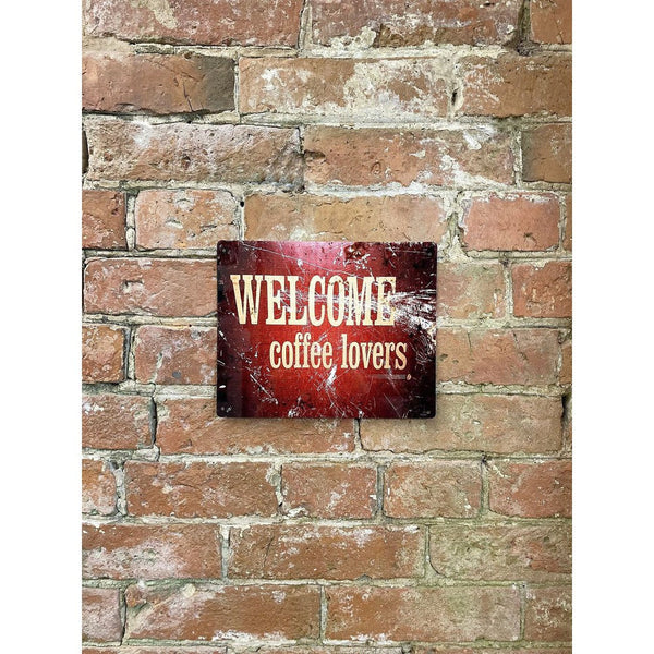 Metal Sign Plaque - Welcome Coffee Lovers-Seasons Home Store