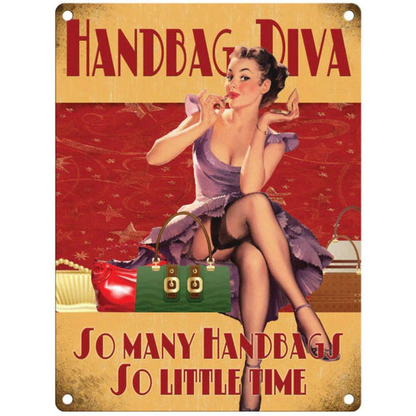 Small Metal Sign 45 x 37.5cm Funny Hand Bag Diva-Seasons Home Store