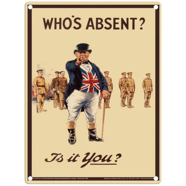 Small Metal Sign 45 x 37.5cm Funny Who's Absent-Seasons Home Store