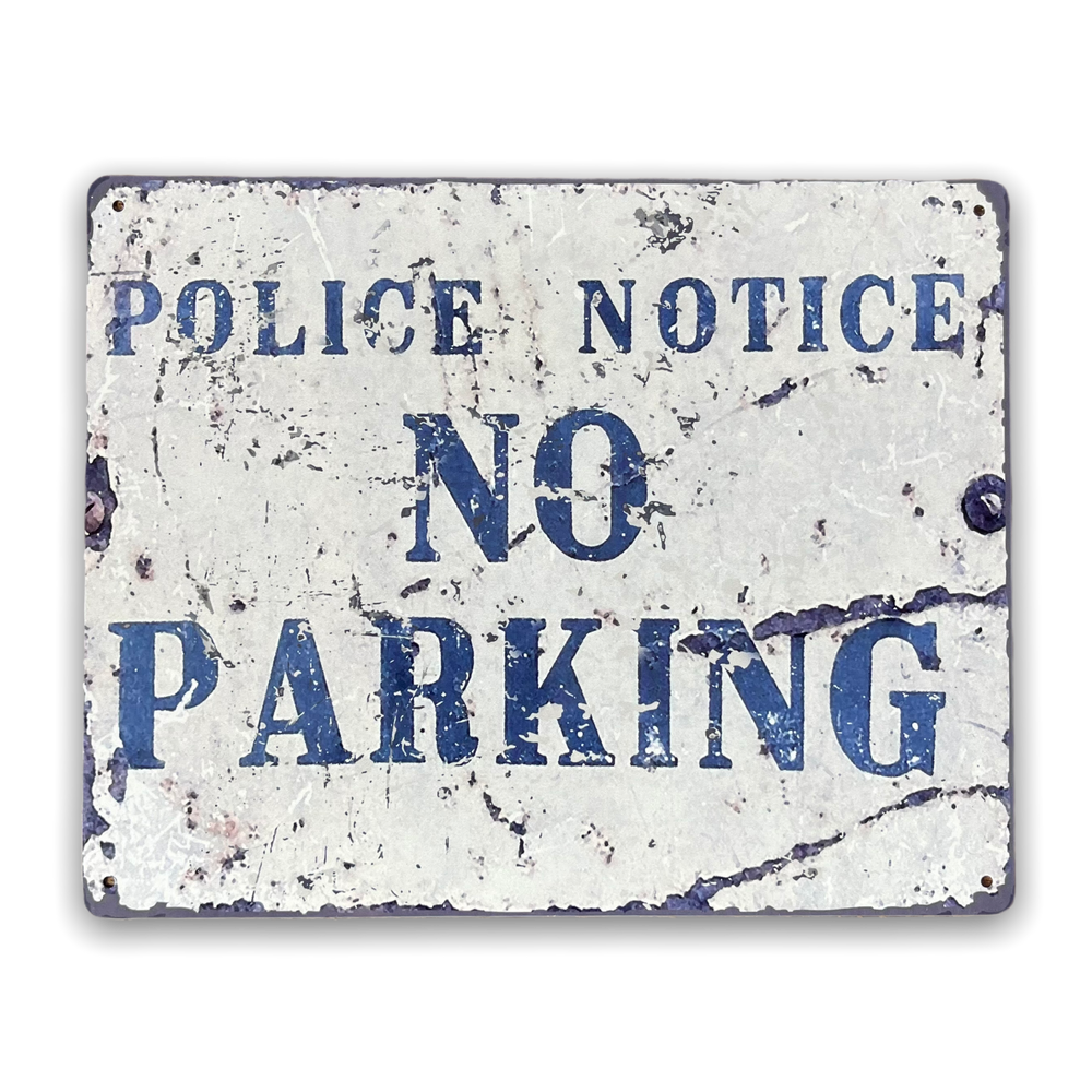 Vintage Metal Sign - Police Notice No Parking-Seasons Home Store